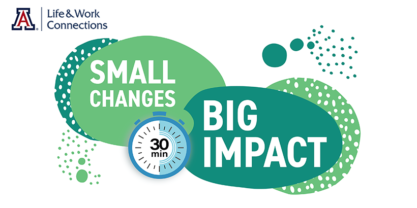 30 Minute Self-Care: Small Changes, Big Impact Banner