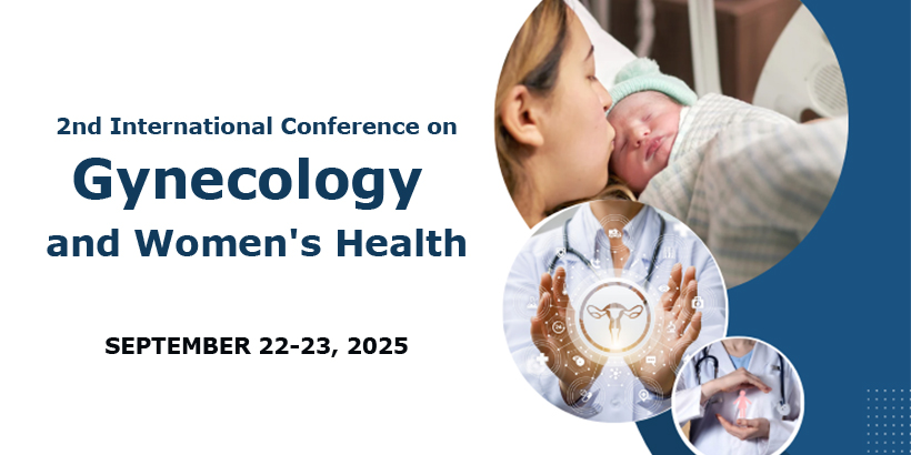 2nd International Conference on Gynecology and Women’s Health