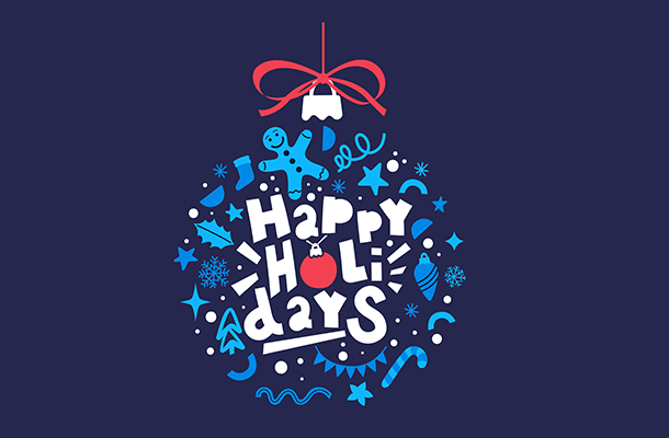 A graphic saying "Happy Holidays"