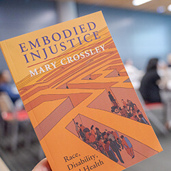 Professor Crossley's book Embodied Injustice: Race, Disability and Health